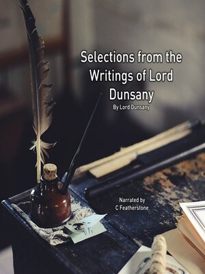 cover image of Selections from the Writing of Lord Dunsany